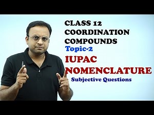 Class 12- Coordination Compounds || IUPAC NOMENCLATURE