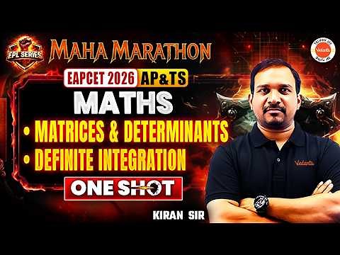 Matrices & Determinants & Definite Integration One Shot | Maths EAPCET 2026 #kiransir