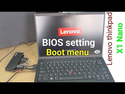 BIOS/Boot menu setting and windows installation on Lenovo thinkpad X1 nano laptop