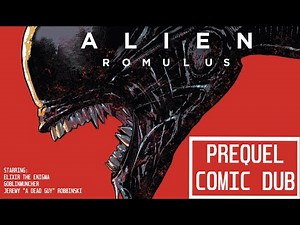 Alien: Romulus PREQUEL | Comic Dub |