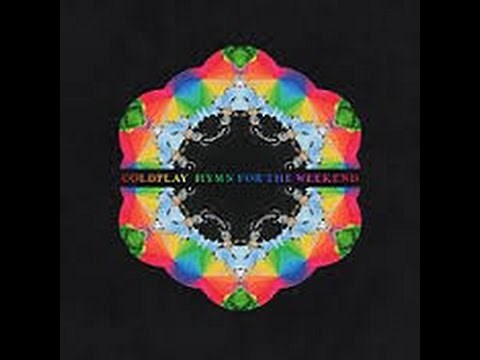 Coldplay - Hymn For The Weekend (Lyrics)