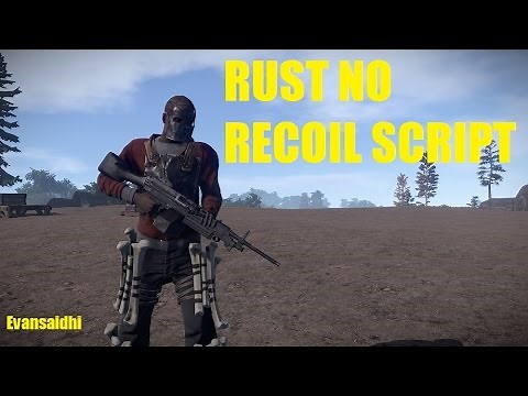 Rust No Recoil Script 2016
