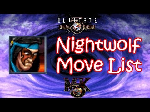 UMK3 / MK3 - Nightwolf Move List