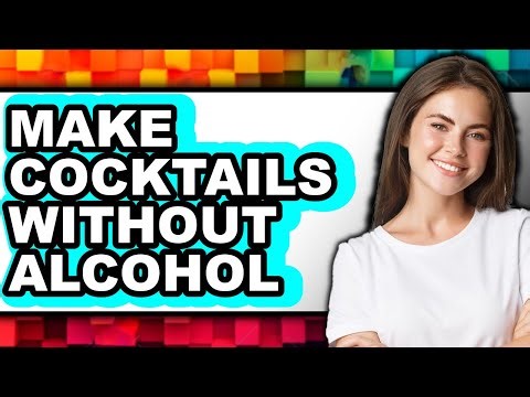 How To Make Cocktails Without Alcohol - Step By Step