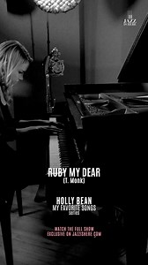 The classic “Ruby My Dear” by T. Monk sang and played by the incredible Holly Bean | Jazz Is Here