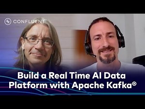 Build a Real Time AI Data Platform with Apache Kafka
