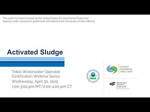 SW EFCs Tribal WW OpCert Session 6 – Activated Sludge