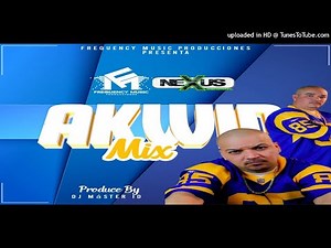 Akwid Mix Exitos By DJ Máster ID - Nexus Discomovil