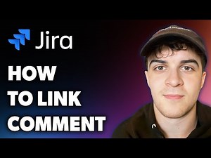 How to Link to Comment in Jira (Full 2024 Guide)