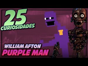 WILLIAM AFTON | 25 Facts and Trivia | Five Nights at Freddy's