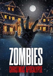 Zombies: Christmas Apocalypse - stream online