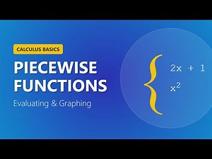 Piecewise Functions Explained: Domains, Ranges & Graphing (Calculus)