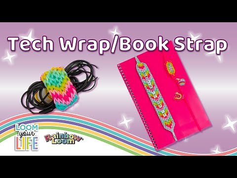 Tech Wrap/Book Strap Rainbow Loom Tutorial | Using the Loom Your Life Kit | Beginner Level