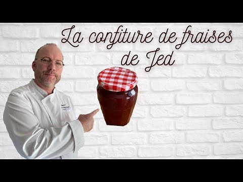 La recette de la confiture de fraises