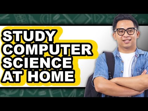 How to Study Computer Science at Home - Step by Step