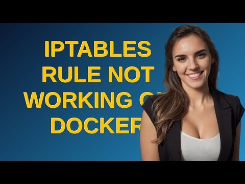 iptables rule not working on docker