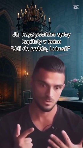 Joo, je jich moc, zbytečně moc, ale je zábava je psát, tak pardoooon, že jsem úch¥l... 🙈🤣🤣😈