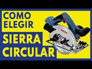 10 Cosas que Tienes que Saber Antes de Comprar una Sierra Circular