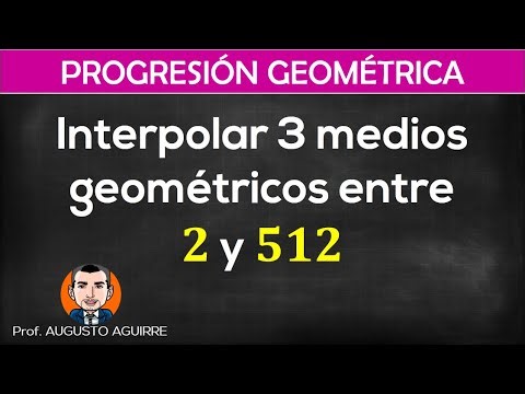 Interpolar 3 medios geométricos entre 2 y 512