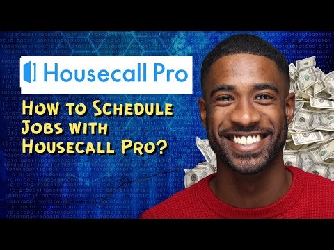 How to Schedule Jobs with Housecall Pro