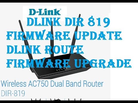 Dlink DIR 819 firmware update || Dlink route firmware upgrade