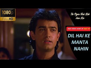 Tu Pyar Hai Kisi Aur Ka | Full video in 1080P FULL HD- (Dil Hai Ke Manta Nahin) | Aamir, Pooja