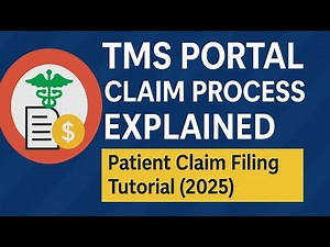 "TMS Portal Claim Process Explained | Patient Claim Filing Tutorial (2025)