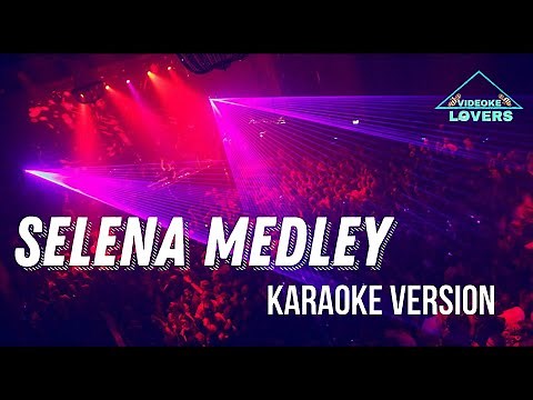 Selena Medley Karaoke