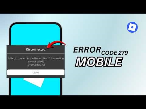 How To Fix Roblox Error Code 279 on Mobile (2026) | Roblox Connection Error