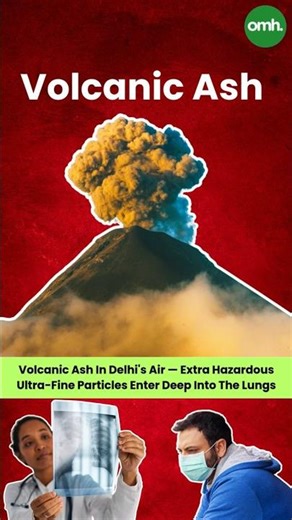 Toxic Volcanic Ash In Delhi’s Air — Stay Safe & Protect Your Lungs | OnlyMyHealth