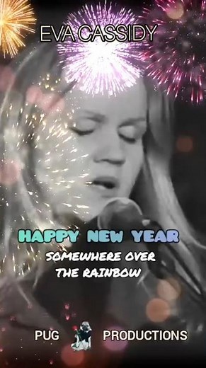 Eva Cassidy - Somewhere Over the Rainbow New Year's Celebration #music #newyear