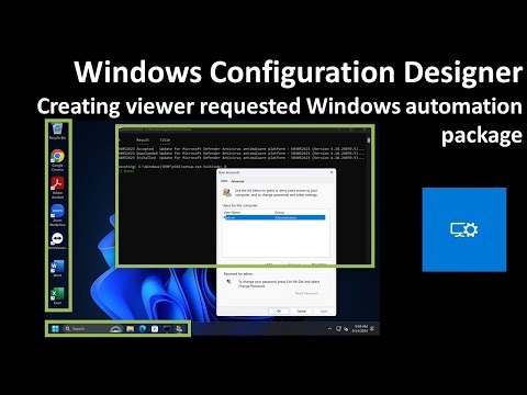 Windows Configuration Designer: Creating viewer requested Windows automation package 02