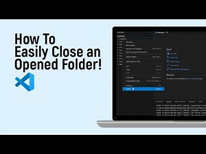 How to Easily Close an Opened Folder in VS Code [easy]