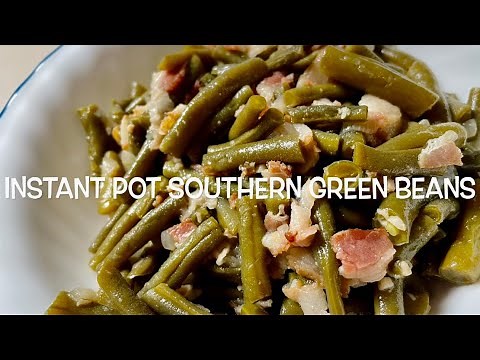 Instant Pot Southern Green Beans