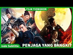【Rising Guard】Sebuah kisah tentang perjalanan yang penuh darah dan legendaris. | film cina