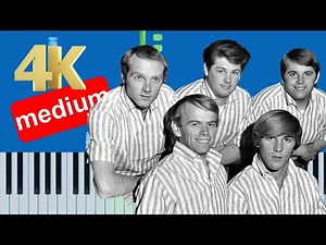 The Beach Boys - Good Vibrations (Medium) Piano Tutorial 4K