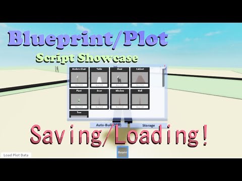 Saving Plot/Blueprint System Script Showcase | Roblox