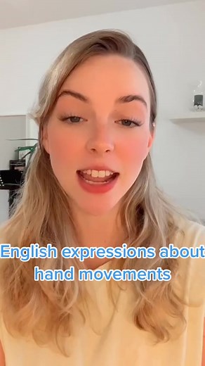 English expressions about hand movements 🤍🤍🤍 #English #englishtips #englishteacher #englishclass #learn #learnenglish #viralreels #fyp #learning #englishgrammar #foryou | Learn English with me