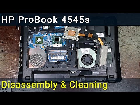 HP ProBook 4545s Disassembly, Fan Cleaning, and Thermal Paste Replacement Guide