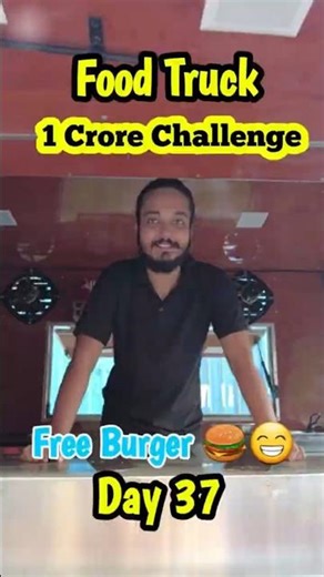 Day 37 | Free burger for one month | Food truck business in Greater Noida 🧿l