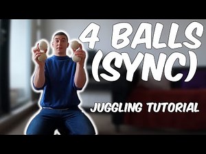 HOW TO JUGGLE 4 BALLS (SYNC)