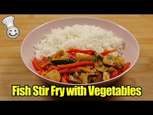 Fish Stir Fry with Vegetables Recipe