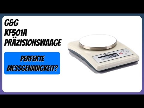 BEWERTUNG (2026): G&G KF501A Präzisionswaage. Infos