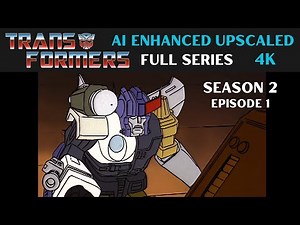 Transformers: Season 2 - Episode 1 - Autobot Spike - FULL EPISODE (AI ENHANCED UPSCALED)