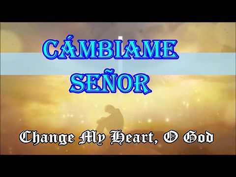 Cambiame, Señor /