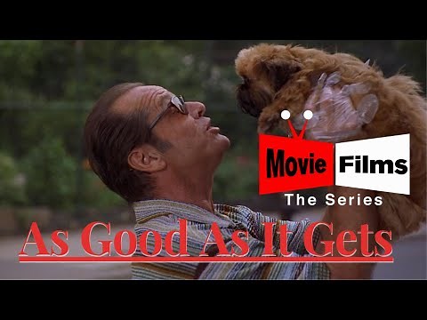 As Good As It Gets (1997) | Movie Review - The only MUST SEE rom-com!