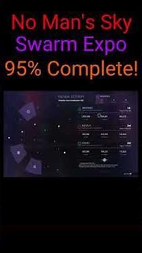 Swarm Expedition 95% Complete ! #gaming #nms #nomanssky #swarm