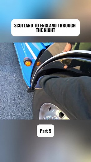 SCOTLAND TO ENGLAND THROUGH THE NIGHT #truckertim