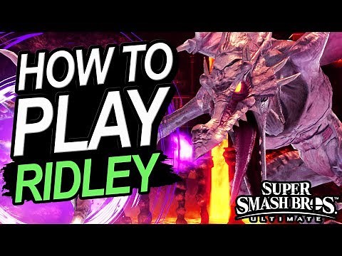 How To Play Ridley In Smash Ultimate