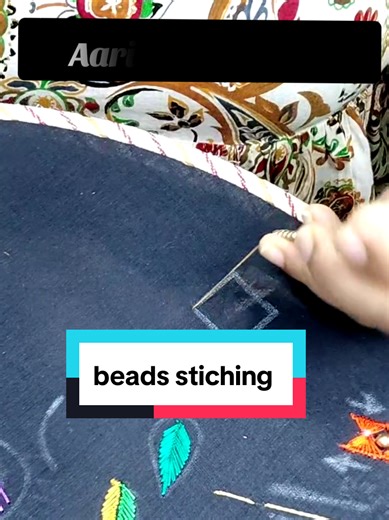 Master Aari Work: Neat Bead Stitching Techniques